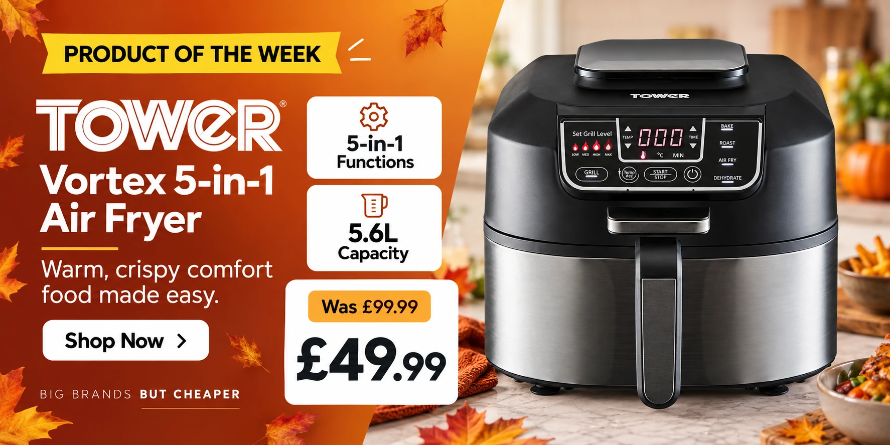 Tower Vortex 5-in-1 Air Fryer, this weeks Product of the Week at Home Hardware Direct, was 99.99 now 49.99